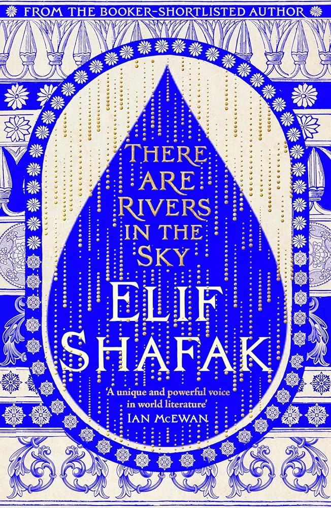 Publisher Viking - There are Rivers in the sky - Elif Shafak