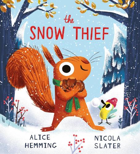 Publisher Scholastic - The Snow Thief - Alice Hemming