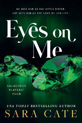 Publisher Sourcebooks - Eyes on Me - Sara Cate