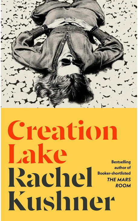 Publisher Vintage - Creation Lake - Rachel Kushner