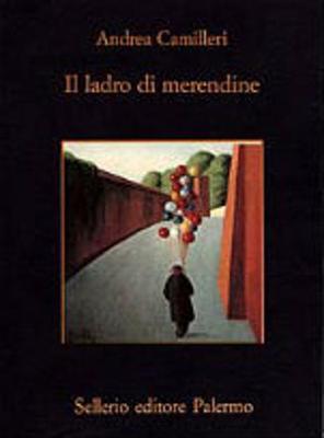 ​Publisher: Sellerio - Il Ladro di Merendine - Andrea Camilleri