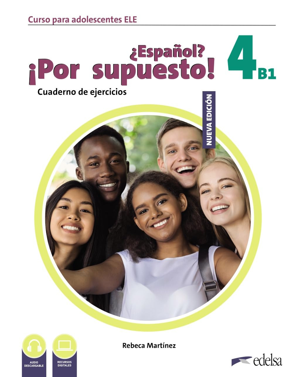 Nuevo Espanol Por supuesto!: Cuaderno de ejercicios 4 (B1) (Ασκήσεων του μαθητή)  - Publisher Edelsa