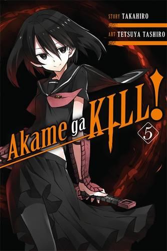 ​Publisher Yen Press - Akame ga KILL! (Vol.5) - Takahiro