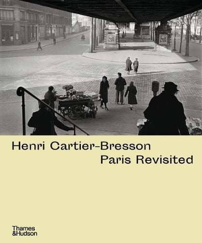 Publisher Thames & Hudson - Henri Cartier-Bresson: Paris Revisited - Anne de Mondenard