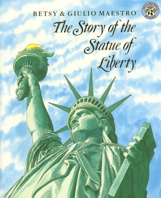 Publisher Harper Collins - The Story of the Statue of Liberty (Rise and Shine) - Betsy Maestro