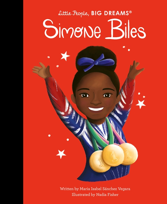 Publisher Frances Lincoln - Little People, Βig Dreams (Simone Biles ) - Maria Isabel Sanchez Vegara