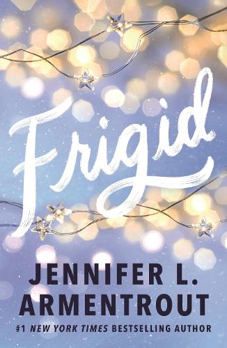 Publisher Hodder & Stoughton - Frigid - Jennifer L. Armentrout