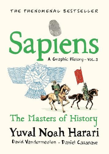 Publisher Vintage - Sapiens A Graphic History (Volume 3) - Yuval Noah Harari