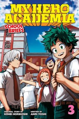 My Hero School Briefs (Vol.3) - Kohei Horikoshi - Viz Media