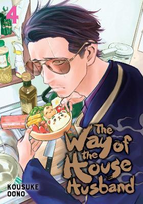 The Way of the Househusband (Vol.4) - Kousuke Oono