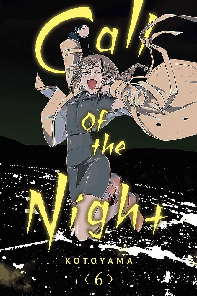 ​Publisher: Viz Media - Call of the Night (Vol.6) - Kotoyama