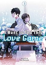 I Want to End This Love Game (Vol.3) - Yuki Domoto