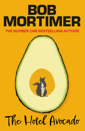 Publisher Simon & Schuster - The Hotel Avocado - Bob Mortimer
