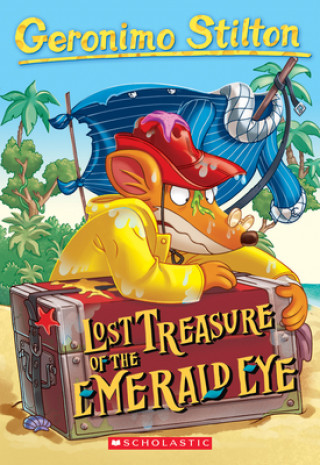 Publisher Scholastic - Lost Treasure of the Emerald Eye (Geronimo Stilton #1) - Geronimo Stilton