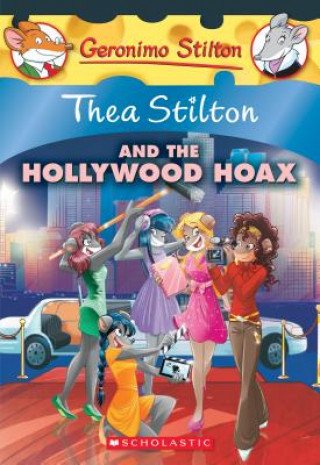 Publisher Scholastic - Thea Stilton and the Hollywood Hoax (Thea Stilton #23) - Thea Stilton