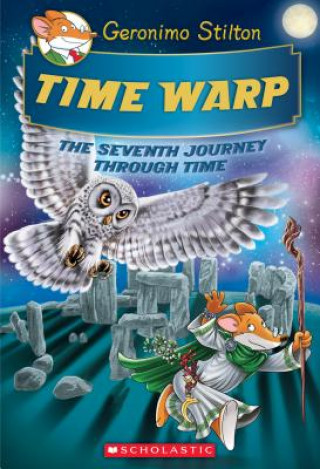 Publisher Scholastic - Time Warp (Geronimo Stilton Journey Through Time #7) - Geronimo Stilton