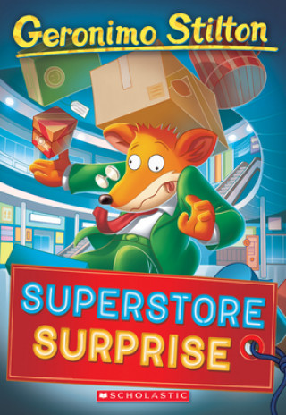 Publisher Scholastic - Superstore Surprise (Geronimo Stilton #76) - Geronimo Stilton