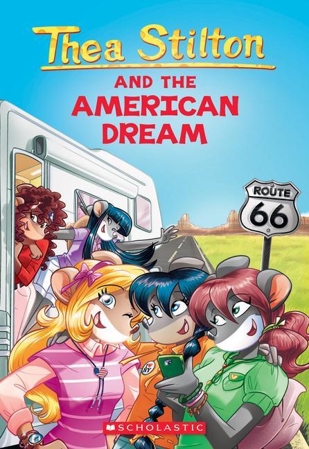 Publisher Scholastic - The American Dream (Thea Stilton #33) - Thea Stilton