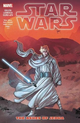 Star Wars (Vol.7): The Ashes of Jedha - Kieron Gillen