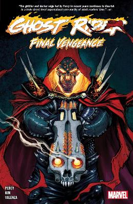 Ghost Rider (Vol. 5): Final Vengeance -  Benjamin Percy