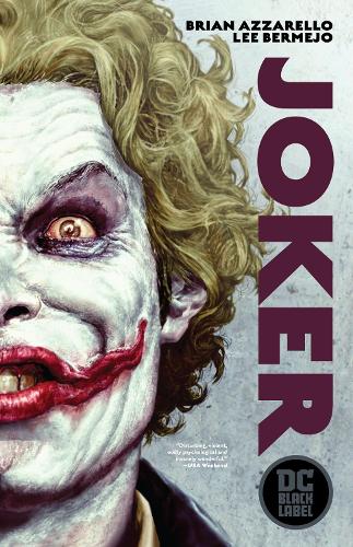 Publisher DC Comics - Joker (DC Black Label Edition) - Brian Azzarello , Lee Bermejo