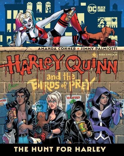 Publisher DC Comics - Harley Quinn and the Birds of Prey (The Hunt for Harley) - Amanda Conner