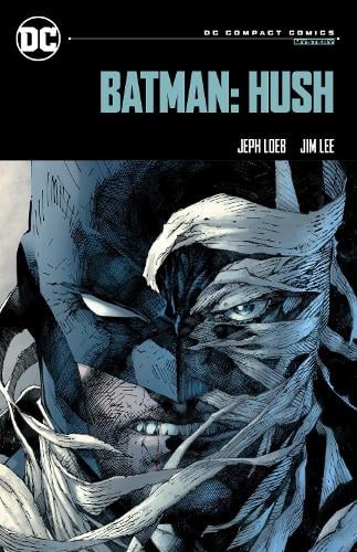 Batman : Hush (DC Compact Comics Edition ) - Jeph Loeb