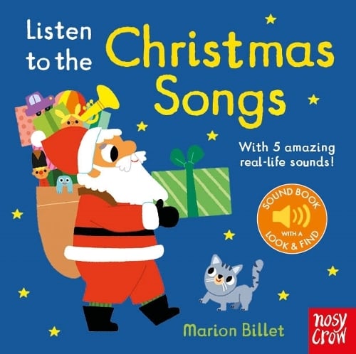 Publisher Nosy Crow - Listen to the Christmas Songs - Marion Billet