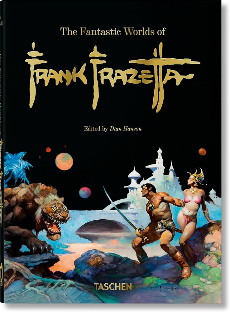 Fantastic World of Frank Frazetta (Taschen 40th Edition) - Dan Nadel ,Zak Smith