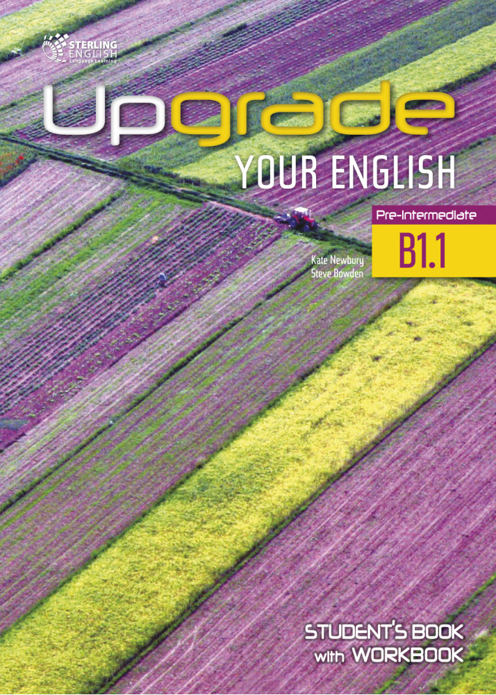 Student's Book with Workbook (Βιβλίο Μαθητή & Ασκήσεων) - Sterling - Upgrade Your English B1.1