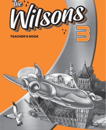 The Wilsons 3 - Teacher's Book (Βιβλίο Καθηγητή)