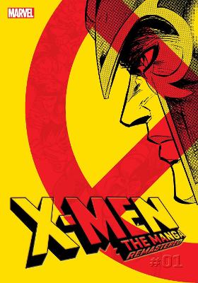 X-Men:The Manga (Remastered Vol.1) - iroshi Higuchi  - Viz Media