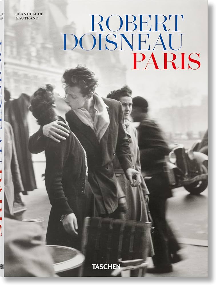 Robert Doisneau. Paris (Taschen XL) - Jean Claude Gautrand  - Taschen