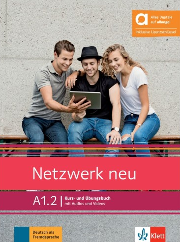Netzwerk neu A1.2, Hybride Ausgabe allango - Kurs- und Übungsbuch mit Audios und Videos online (βιβλίο μαθητή και ασκήσεων)