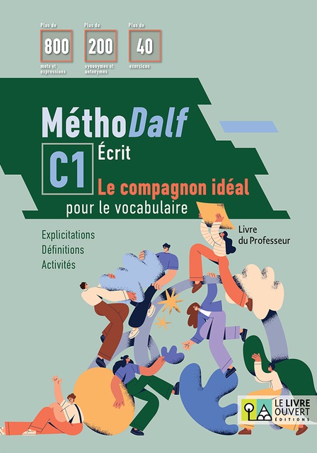 Methodalf C1 (Ecrit) - Le compagnon idéal pour le vocabulaire (Λεξιλόγιο Καθηγητή) - Le Livre Ouvert