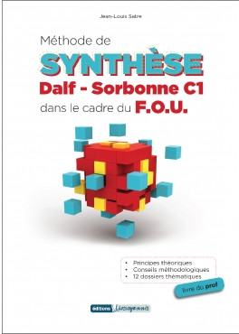 Méthode de Synthèse Dalf-Sorbonne C1 dans le cadre du F.O.U. livre du professeur
