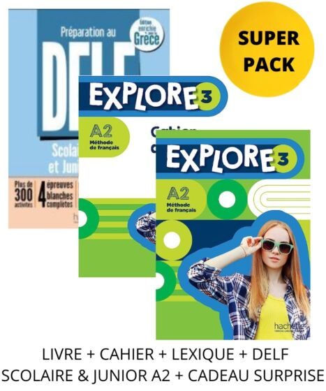 Super Pack Explore 3 (Livre + Cahier +Lexique+DELF Scolaire & Junior A2 + Cadeau Surprise)