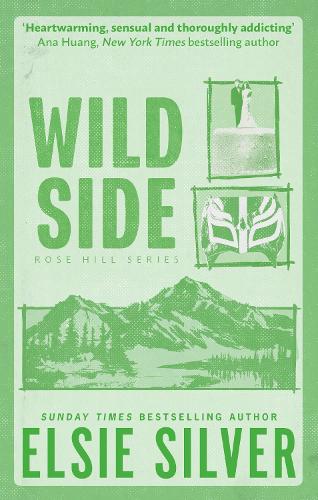Wild Side 3 :Rose Hill - Elsie Silver - Little, Brown Book Group