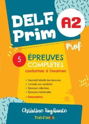 DELF PRIM A2 5 EPREUVES - PROFESSEUR