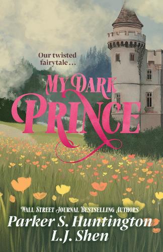My Dark Prince -  L.J. Shen, Parker S. Huntington - Orion Publishing