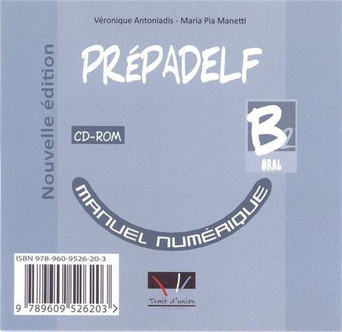 Prepadelf B2 Oral - CD Manuel Numerique Nouvelle edition