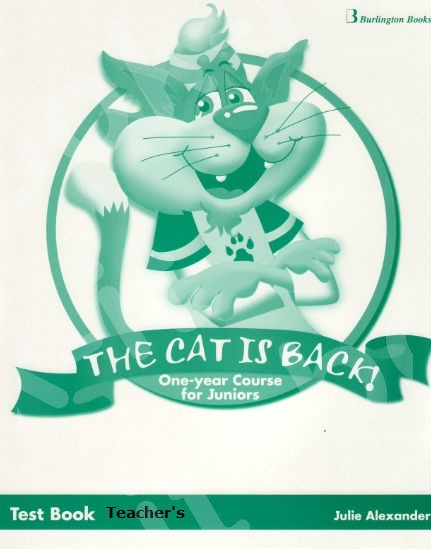 The Cat is Back 1 Year Course for Juniors  - Teacher's Testbook (Καθηγητή)
