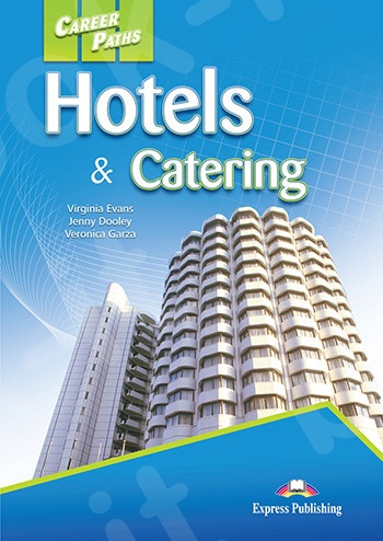 Career Paths: Hotels & Catering  - Student's Book (with Digibooks App)  (Μαθητή)