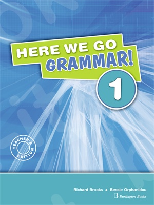 Here We Go Grammar! 1 - Teacher's Grammar (καθηγητη)