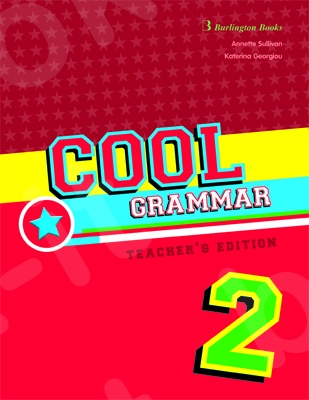 Cool Grammar 2 - Teacher's Grammar (καθηγητη)