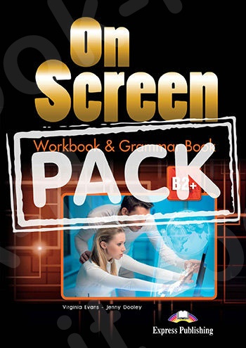 On Screen B2+ - Workbook & Grammar (with Digibook App.) (Μαθητή) - Revised