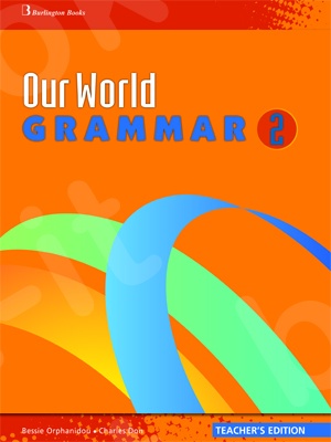 Our World Grammar 2 -  Teacher's Grammar (καθηγητη)