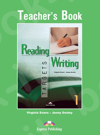 Reading & Writing Targets 1 - Teacher's Book Revised (Καθηγητή Ανανεωμένη έκδοση)