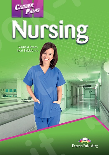 Career Paths: Nursing - Student's Book (with Digibooks App)(Μαθητή)