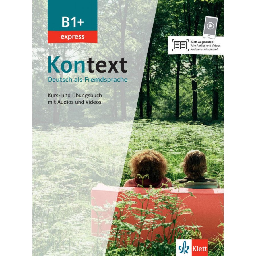 Kontext Express B1+ - Kurs- und Übungsbuch mit Audios und Videos (Βιβλίο Μαθητή & Ασκήσεων)